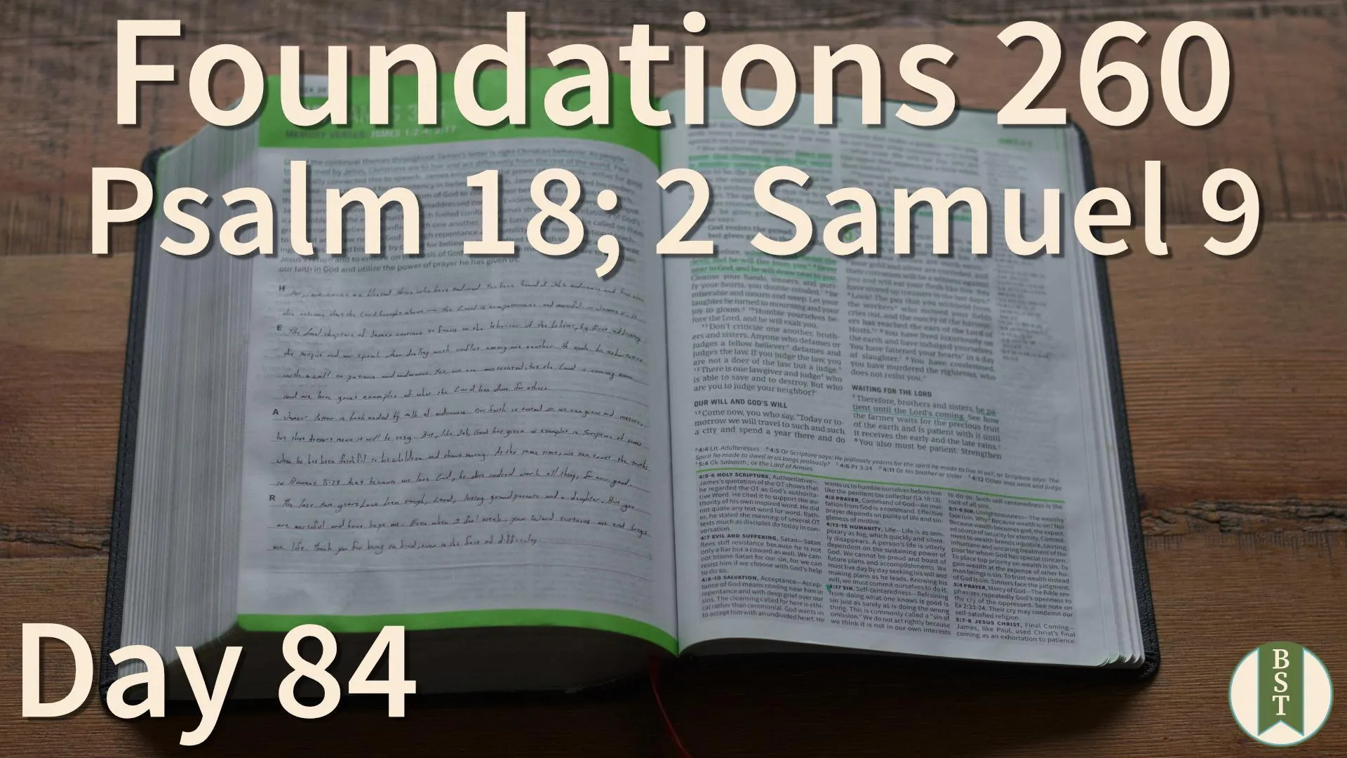 F260 Bible reading plan graphic for Day 84: Psalm 18; 2 Samuel 9