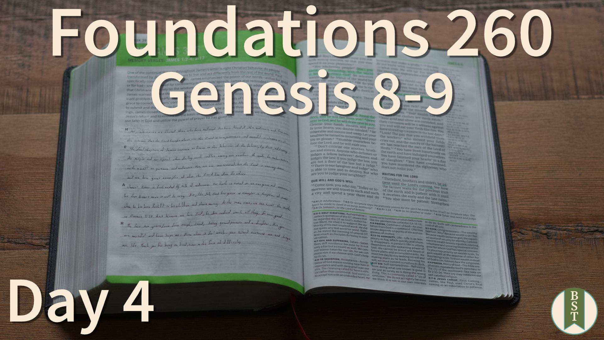 F260 Day 4: Genesis 8-9