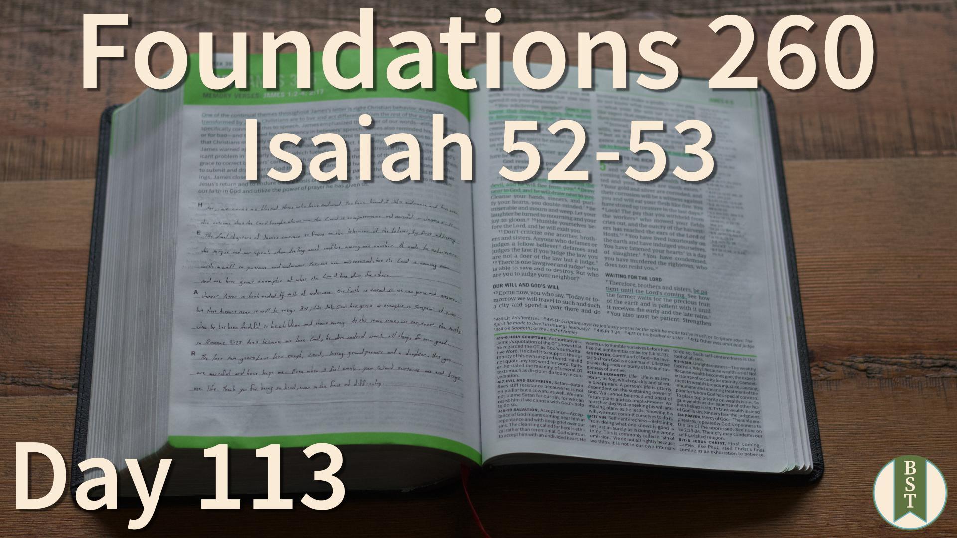 F260 Day 113: Isaiah 52-53
