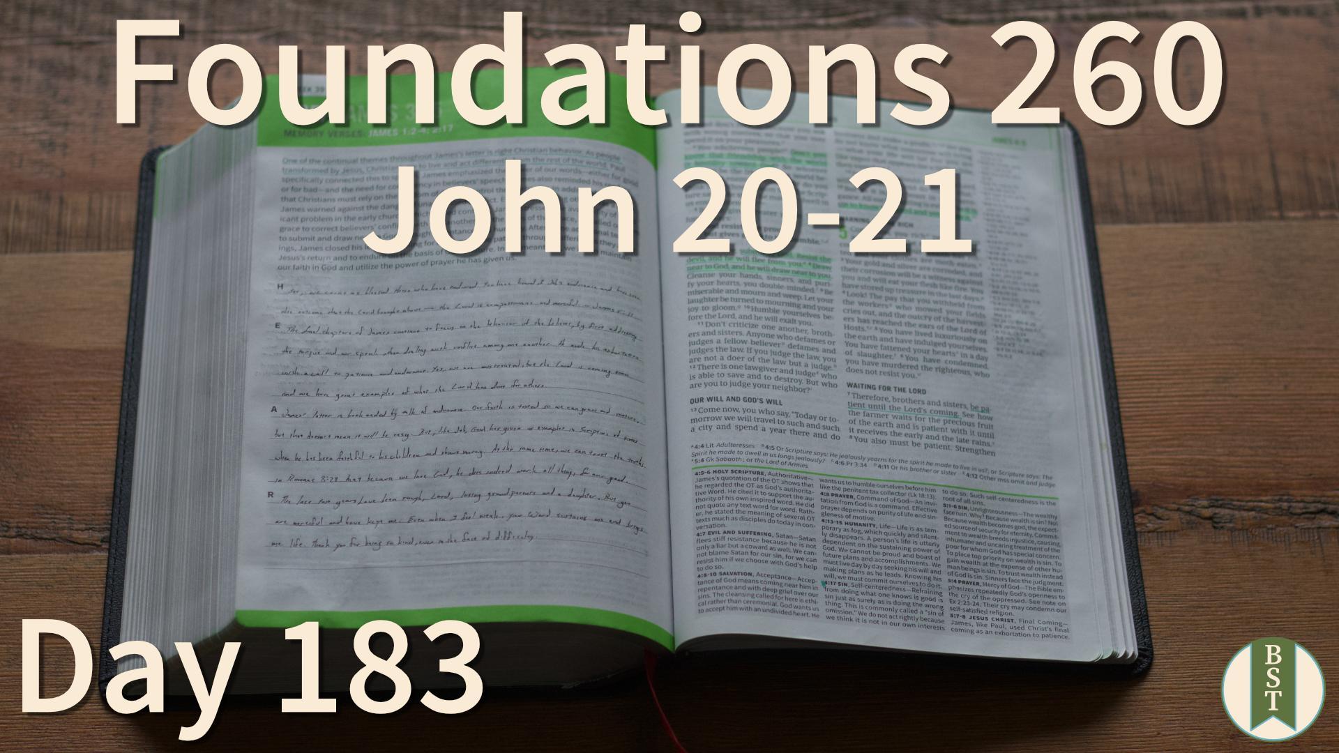 F260 Day 183: John 20-21
